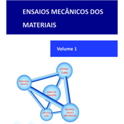 Livro “ENSAIOS MECÂNICOS DOS MATERIAIS – Volume 1”